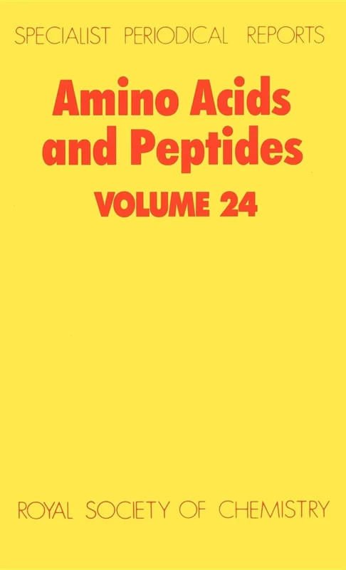 Amino Acids and Peptides: Volume 24 (Specialist Periodical Reports - Amino Acids and Peptides)