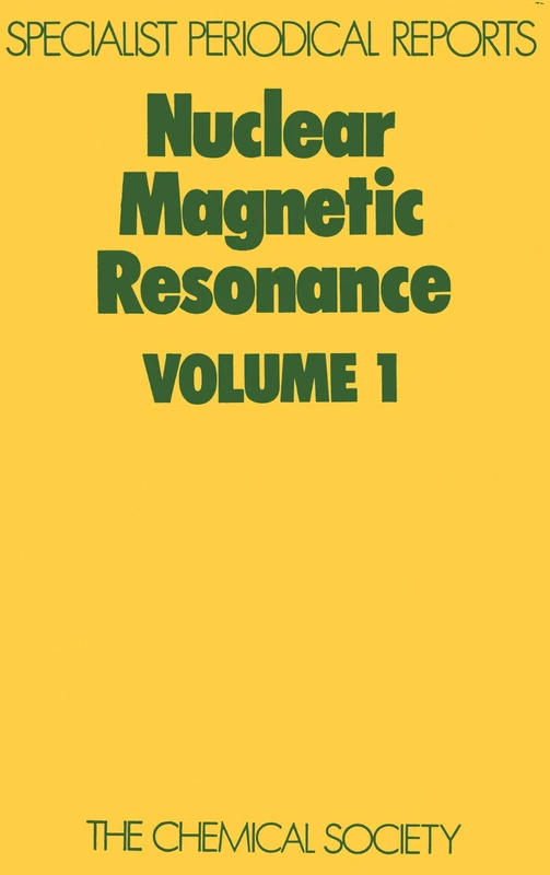 Nuclear Magnetic Resonance: Volume 1 (Specialist Periodical Reports - Nuclear Magnetic Resonance)