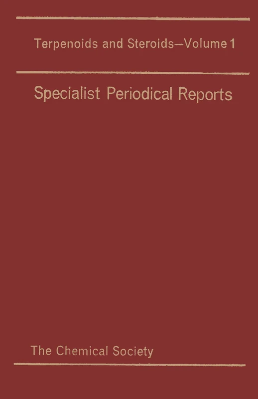 Terpenoids & Steroids Volume 1 (Specialist Periodical Reports - Terpenoids and Steroids)