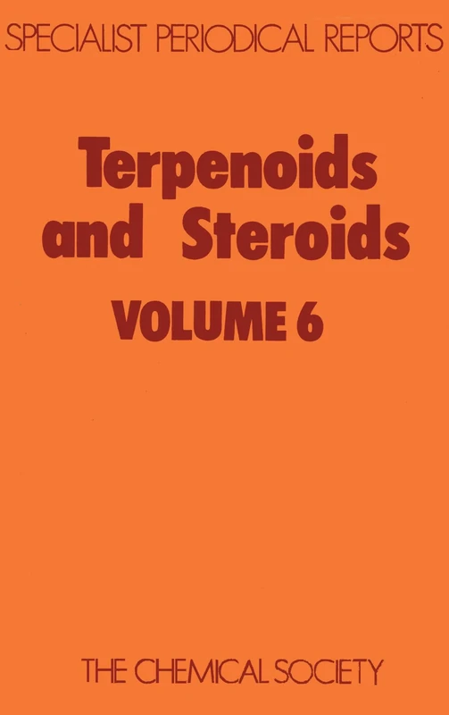 Terpenoids & Steroids Volume 6 (Specialist Periodical Reports - Terpenoids and Steroids)