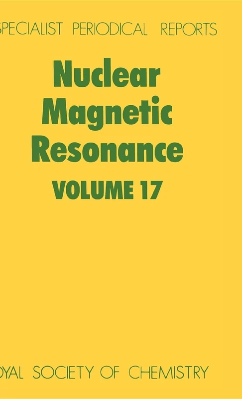 Nuclear Magnetic Resonance, Volume 17 (Specialist Periodical Reports - Nuclear Magnetic Resonance)