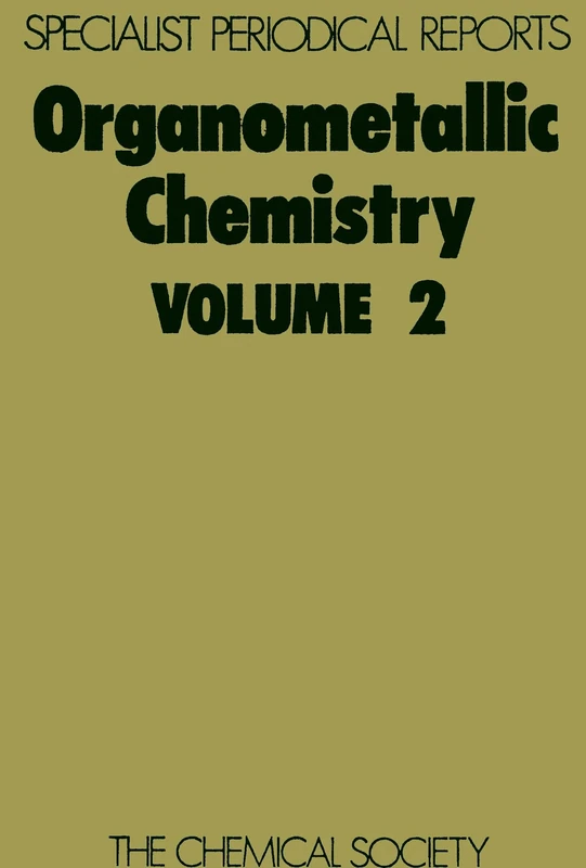 Organometallic Chemistry: Volume 2 (Specialist Periodical Reports - Organometallic Chemistry)