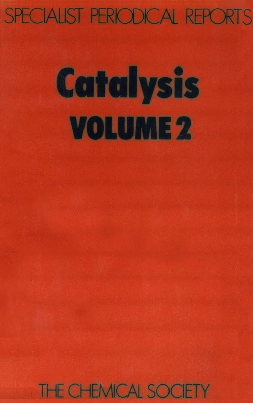 Catalysis, Vol 2: Volume 2 (Specialist Periodical Reports - Catalysis)