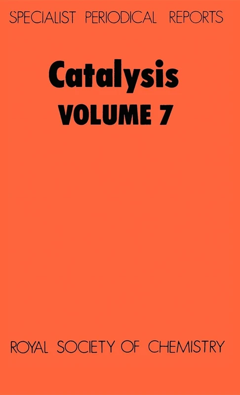 Catalysis, Vol 7: Volume 7 (Specialist Periodical Reports - Catalysis)