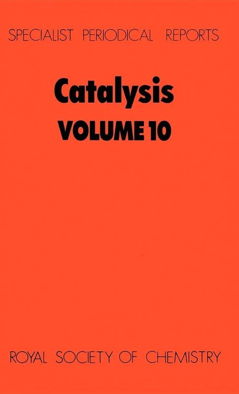 Catalysis: Volume 10 (Specialist Periodical Reports - Catalysis)