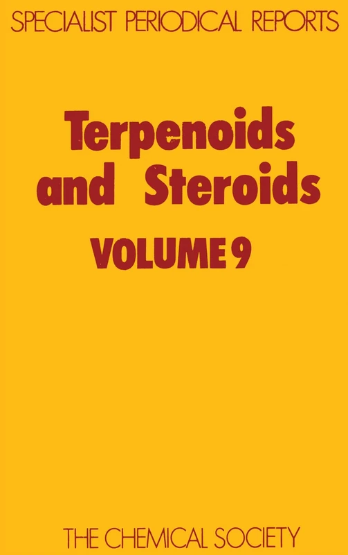 Terpenoids & Steroids Volume 9 (Specialist Periodical Reports - Terpenoids and Steroids)