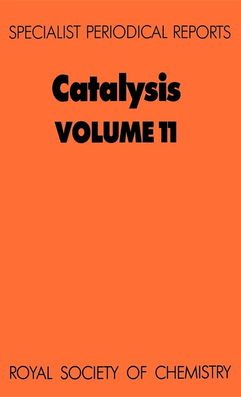 Catalysis: Volume 11 (Specialist Periodical Reports - Catalysis)