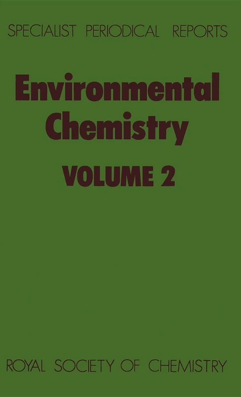 Environmental Chemistry: Volume 2 (Specialist Periodical Reports - Environmental Chemistry)