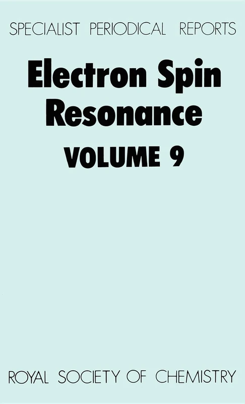 Electron Spin Resonance: Volume 9 (Specialist Periodical Reports - Electron Spin Resonance)