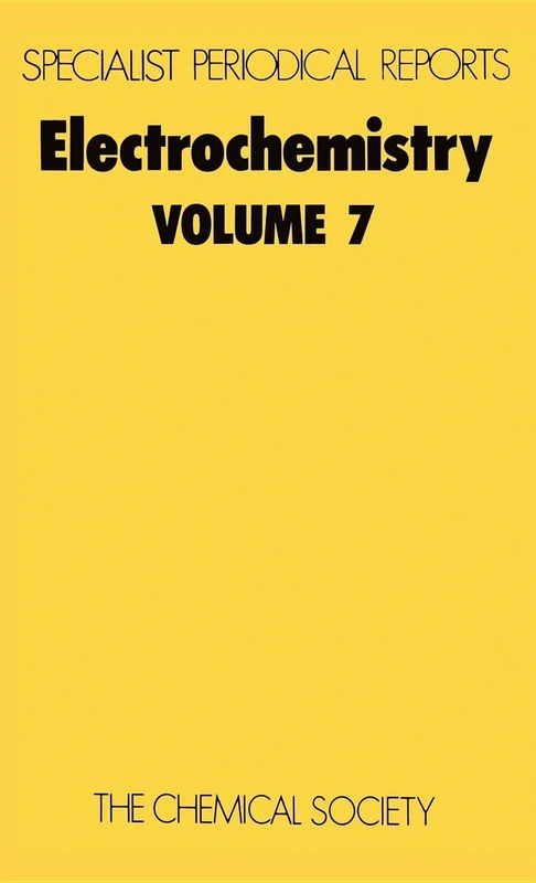 Electrochemistry, Vol 7: Volume 7 (Specialist Periodical Reports - Electrochemistry)