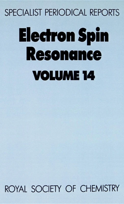 Electron Spin Resonance: Volume 14 (Specialist Periodical Reports - Electron Spin Resonance)