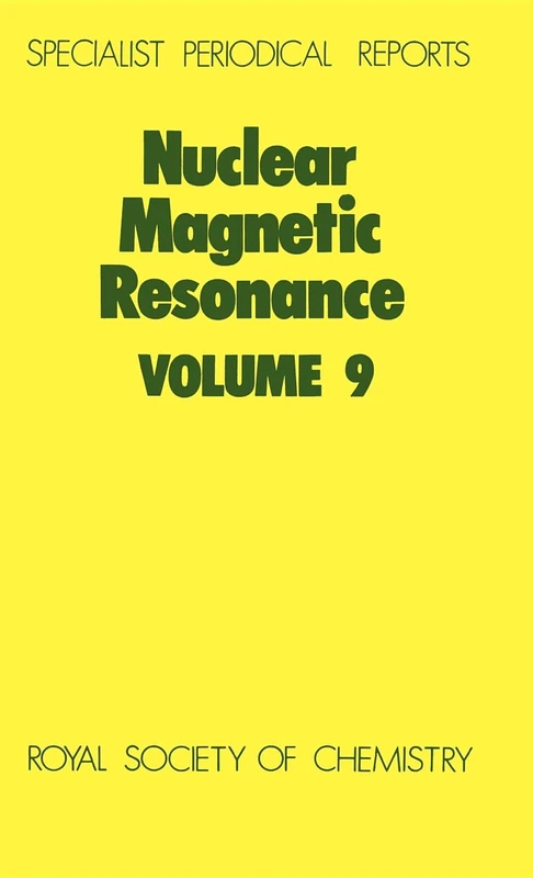 Nuclear Magnetic Resonance, Vol 9: Volume 9 (Specialist Periodical Reports - Nuclear Magnetic Resonance)