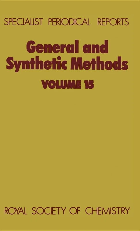 General and Synthetic Methods: Volume 15 (Specialist Periodical Reports - General and Synthetic Methods)