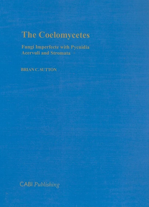 The Coelomycetes: Fungi Imperfecti with Pycnidia Acervuli and Stromata - Image 1