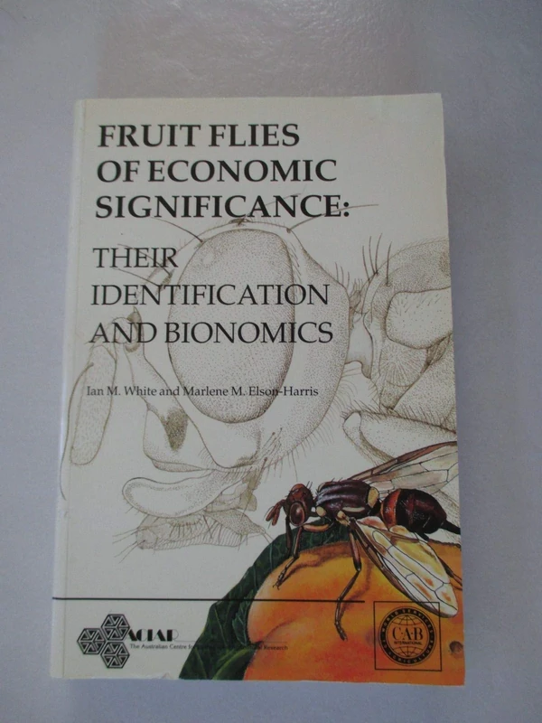 Fruit Flies of Economic Significance: Their Identification and Bionomics (Cabi Publishing)