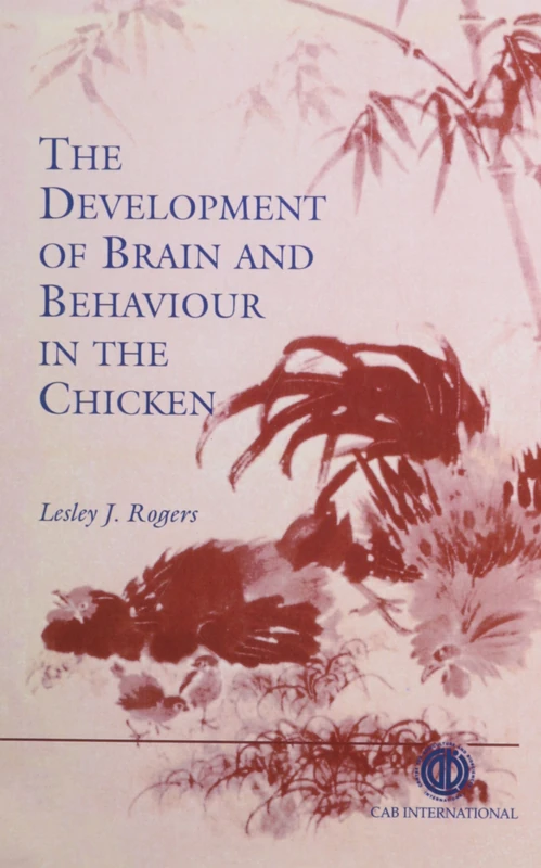 The Development of Brain and Behaviour in the Chicken (Cabi) - Image 1