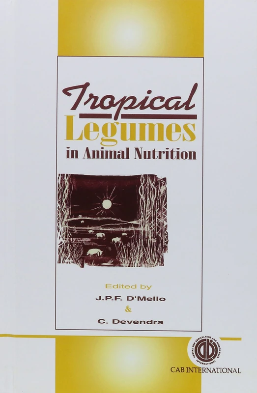 Tropical Legumes in Animal Nutrition (Cabi)