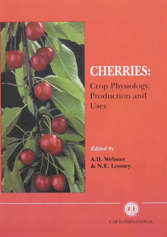Cherries: Crop Physiology, Production and Uses (Cabi)