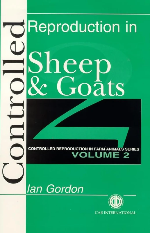 Controlled Reproduction in Sheep and Goats (Controlled Reproduction in Farm Animals): 2