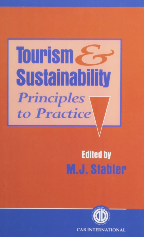 Tourism and Sustainability: Principles to Practice (Cabi)