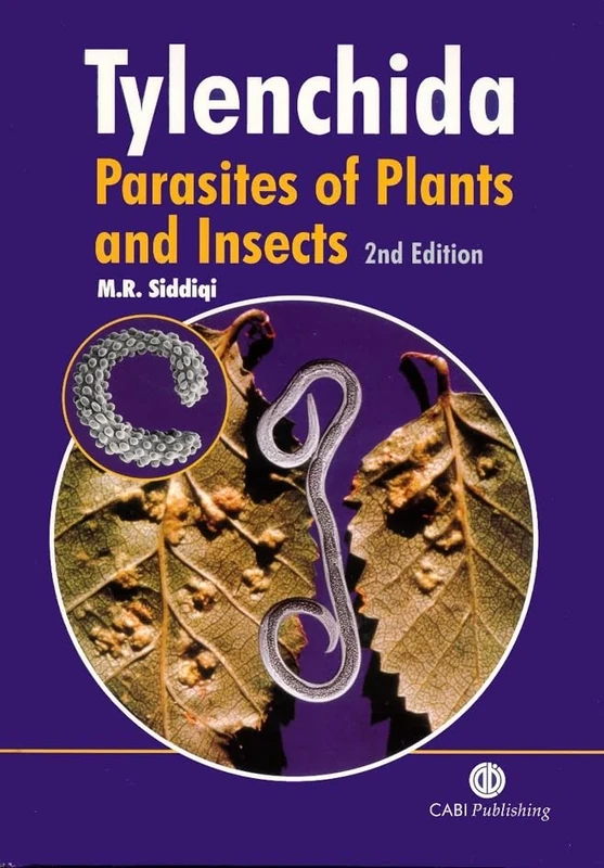 Tylenchida: Parasites of Plants and Insects: Parasites of Plants and Insects, 2nd Edition