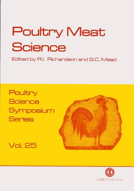 Poultry Meat Science (Poultry Science Symposium Series): Volume 25
