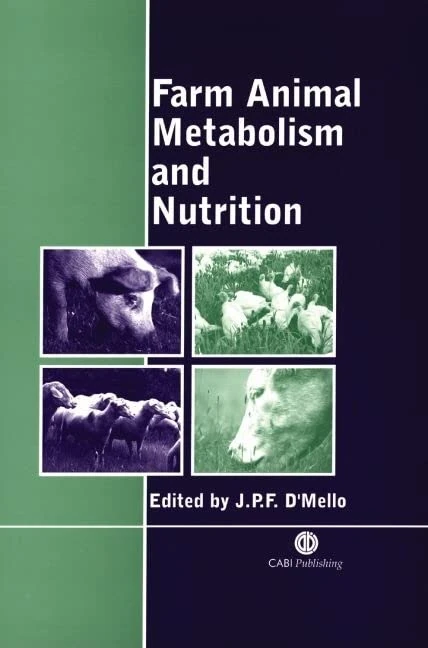 Farm Animal Metabolism and Nutrition: Critical Reviews