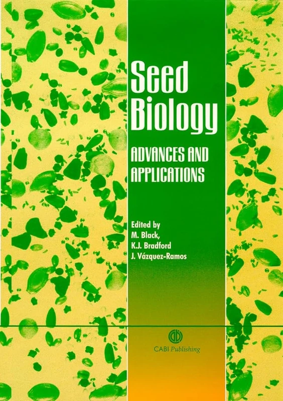 Oxford University Press - Seed Biology: Advances and Applications