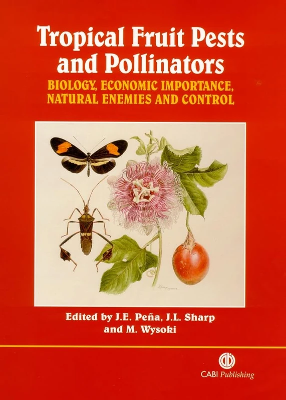 Tropical Fruit Pests and Pollinators - Oxford University Press