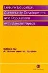 Leisure Education, Community Development and Populations with Special Needs (Cabi)