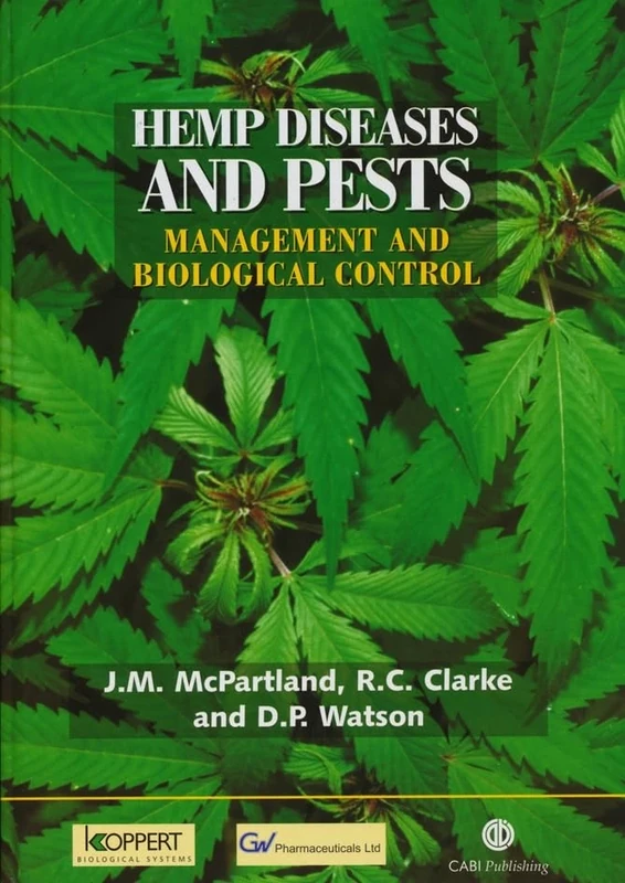Hemp Diseases and Pests (Cabi Publishing): Management and Biological Control