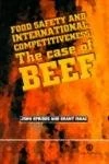 Food Safety and International Competitiveness: The Case of Beef (Cabi Publishing)