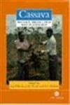Cassava: Biology, Production and Utilization (Cabi Publishing)