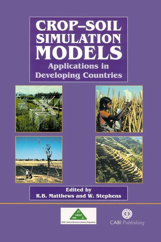 Crop-soil Simulation Models: Applications in Developing Countries