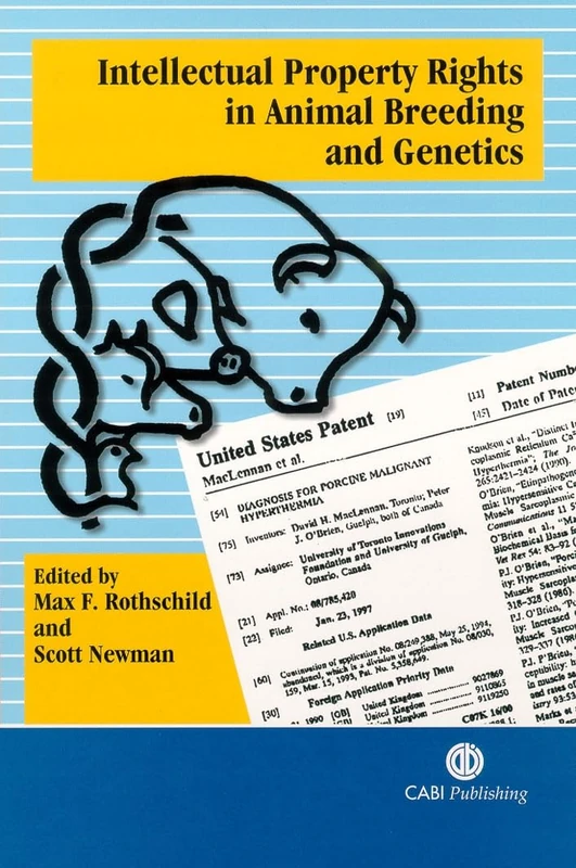 Intellectual Property Rights in Animal Breeding and Genetics (Cabi Publishing)