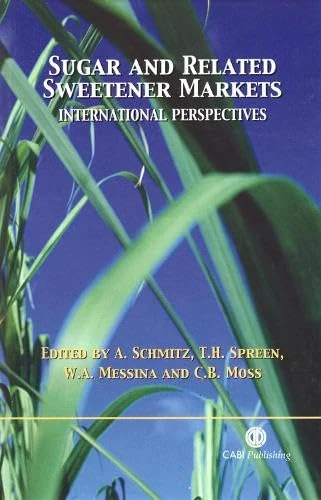 Sugar and Related Sweetener Markets: International Perspectives (Cabi Publishing)