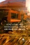 Agriculture and International Trade: Law, Policy and the WTO (Cabi Publishing)