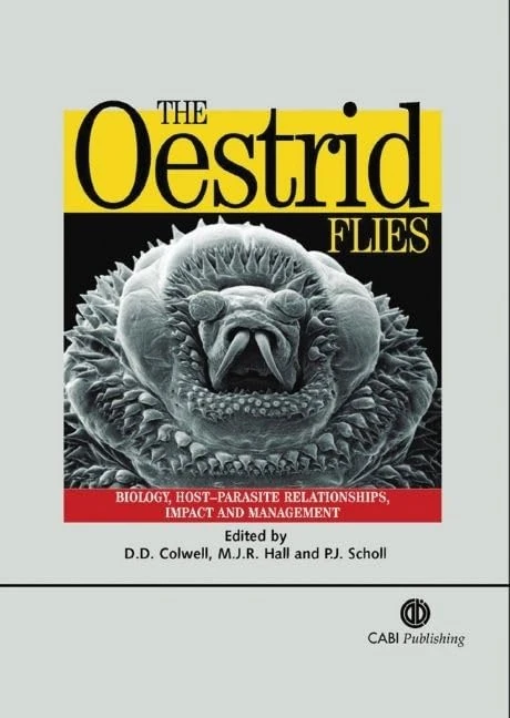 The Oestrid Flies: Biology, Host-Parasite Relationships, Impact and Management