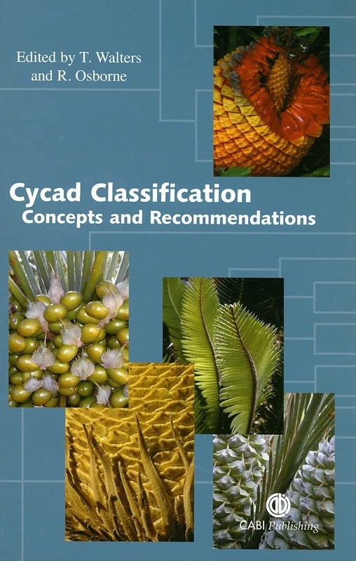 Cycad Classification: Concepts and Recommendations