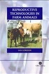 Reproductive Technologies in Farm Animals (Cabi Publishing)