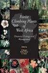 Forest Climbing Plants of West Africa: Diversity,Ecology and Management