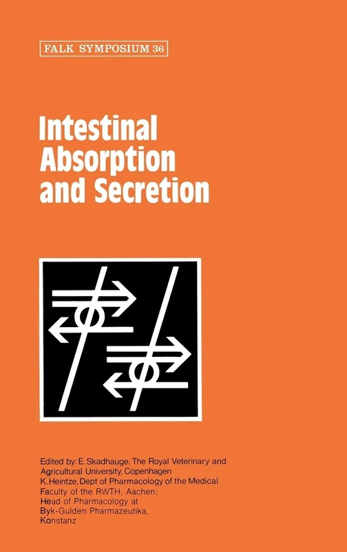 Intestinal Absorption and Secretion: 36 (Falk Symposium, 36)
