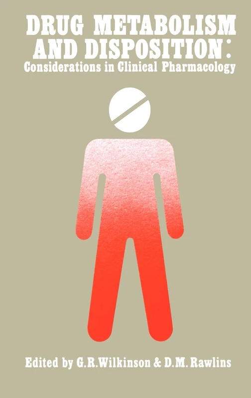 Drug Metabolism and Disposition: Considerations in Clinical Pharmacology