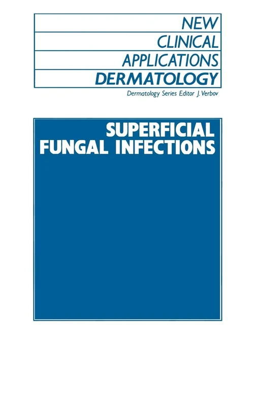 Springer - Superficial Fungal Infections: 2 (Dermatology, 2)