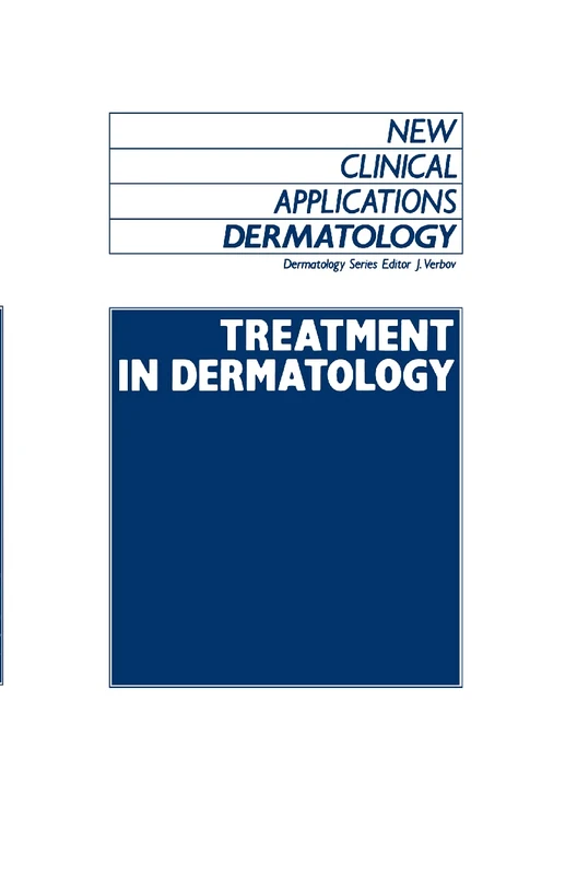 Treatment in Dermatology: 4 (New Clinical Applications: Dermatology, 4)