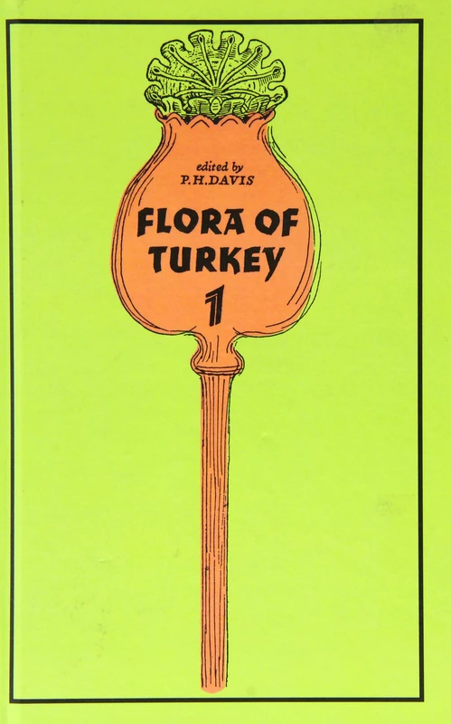 The Flora of Turkey and the East Aegean Islands: v. 1