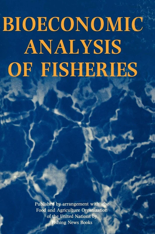 Wiley-Blackwell Bioeconomic Analysis of Fisheries FAO Manual