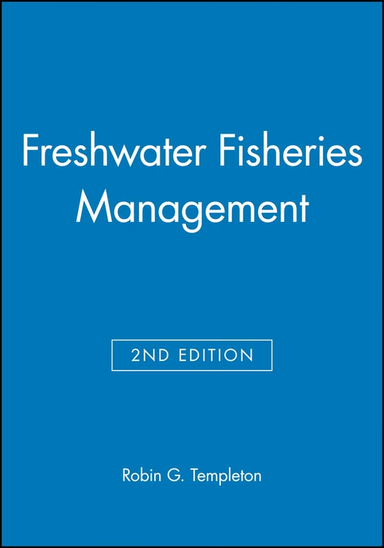 Freshwater Fisheries Management 2e