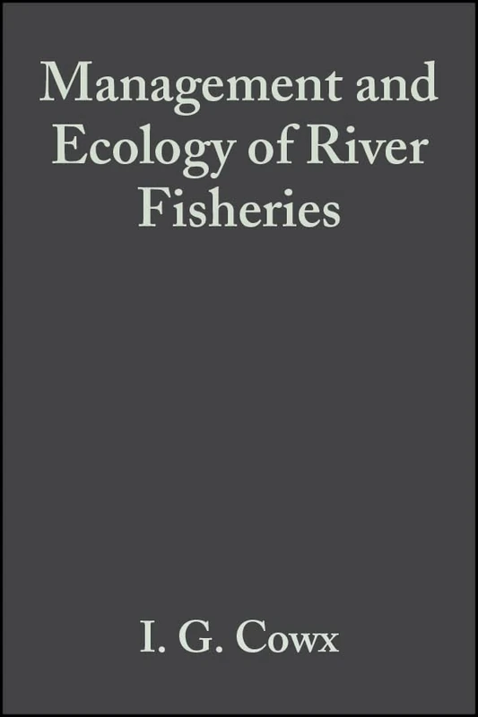 Wiley-Blackwell - Management and Ecology of River Fisheries