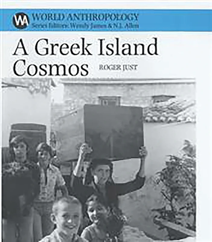 Greek Island Cosmos: Kinship and Community in Meganisi (World Anthropology) - Image 1